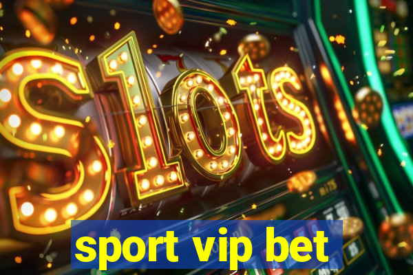 sport vip bet